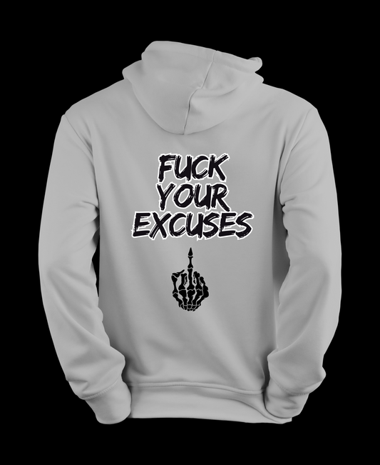 FUCK EXCUSES HOODIE